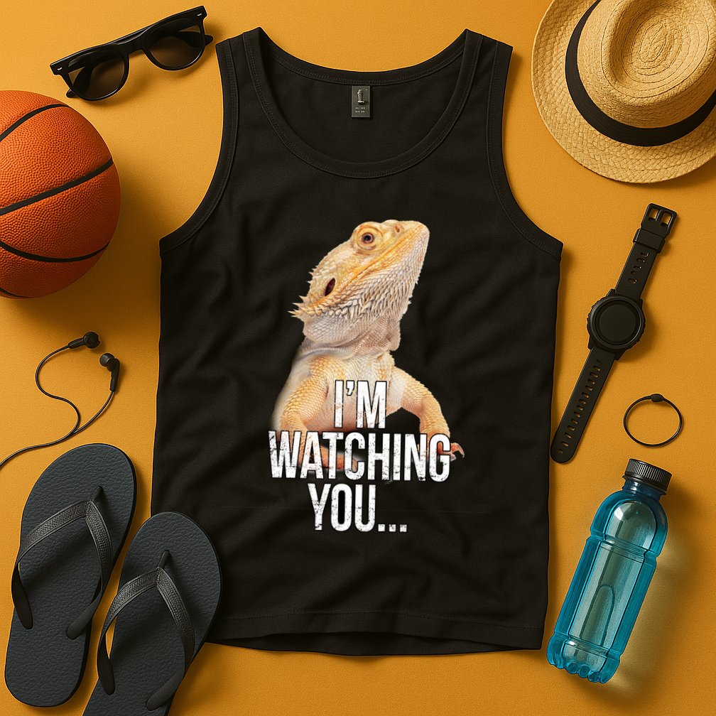 I'm watching you... Tank Top