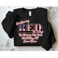 I'm Wearing Red On Fridays Until They All Come Home Sweatshirt