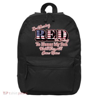 I'm Wearing Red On Fridays Until They All Come Home 16 in Basic Backpack