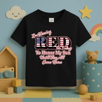 I'm Wearing Red On Fridays Until They All Come Home Toddler T-Shirt