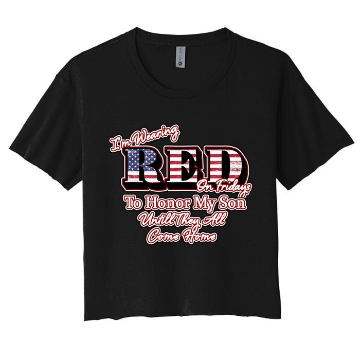 I'm Wearing Red On Fridays Until They All Come Home Women's Crop Top Tee