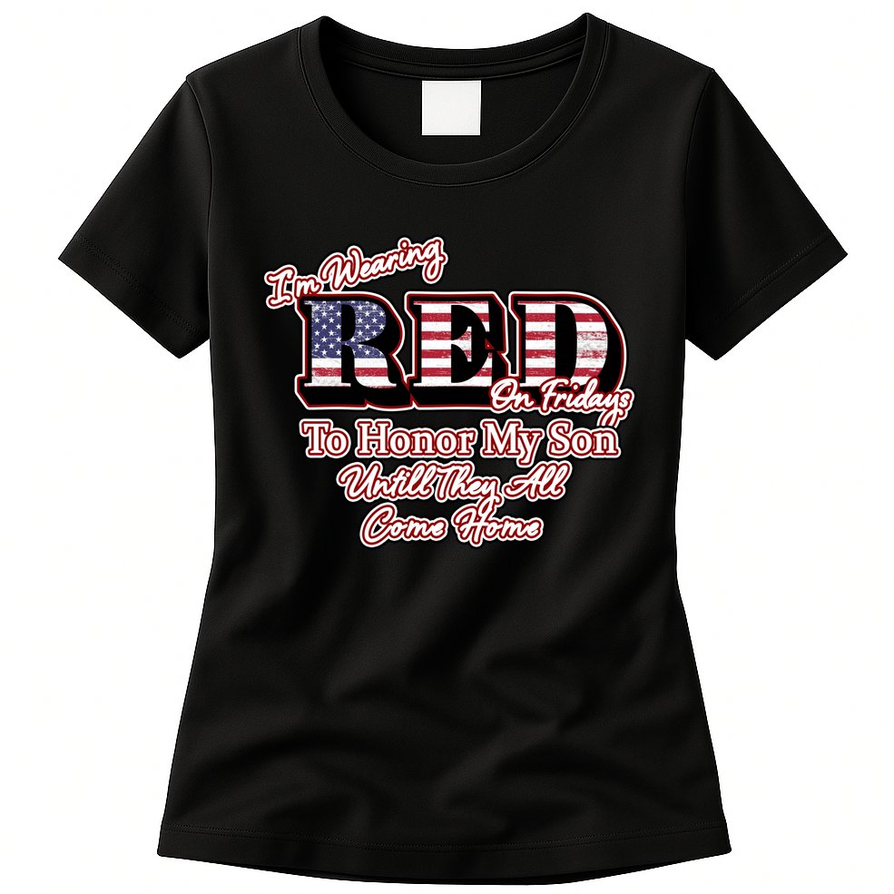 I'm Wearing Red On Fridays Until They All Come Home Womens T-Shirt