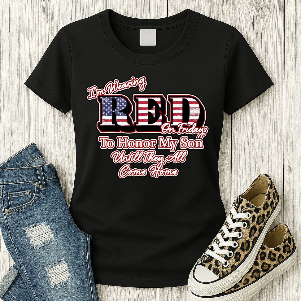 I'm Wearing Red On Fridays Until They All Come Home Womens T-Shirt