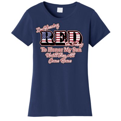 I'm Wearing Red On Fridays Until They All Come Home Women's T-Shirt