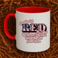 I'm Wearing Red On Fridays Until They All Come Home Mug