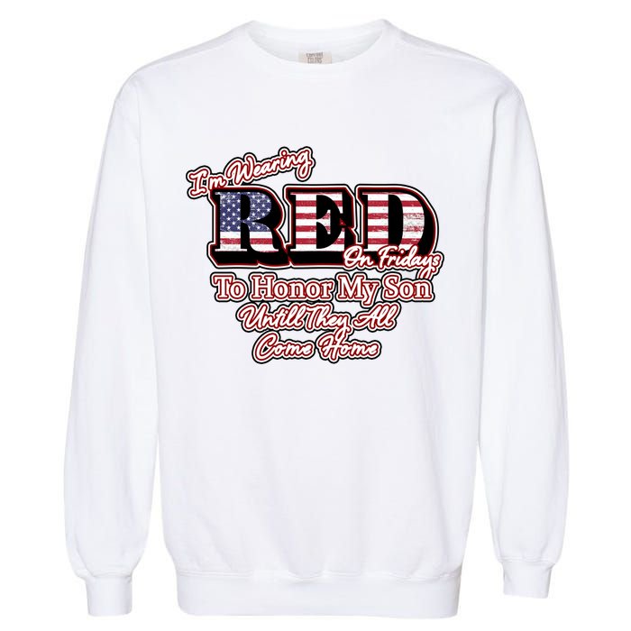 I'm Wearing Red On Fridays Until They All Come Home Garment-Dyed Sweatshirt