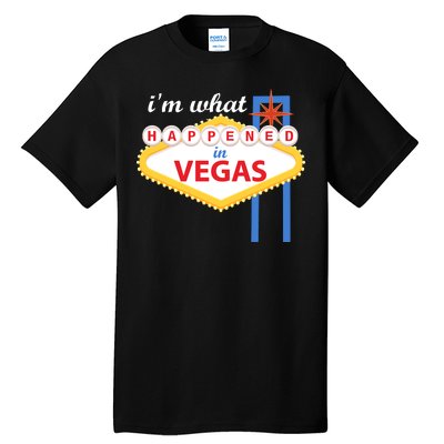 I'm what Happened in Vegas Tall T-Shirt