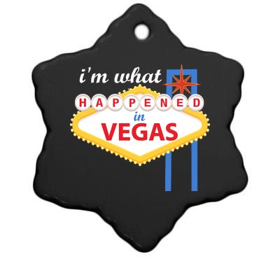 I'm what Happened in Vegas Ceramic Star Ornament