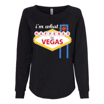 I'm what Happened in Vegas Womens California Wash Sweatshirt