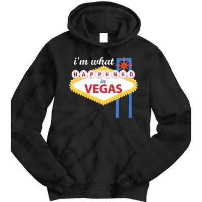 I'm what Happened in Vegas Tie Dye Hoodie