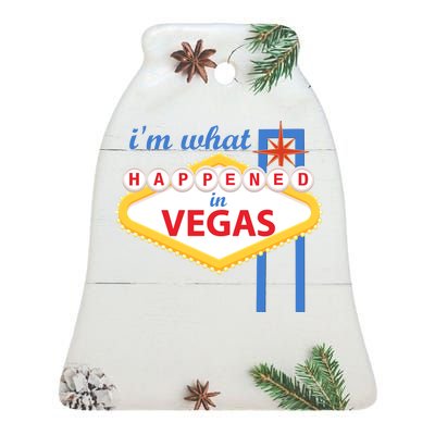 I'm what Happened in Vegas Ceramic Bell Ornament