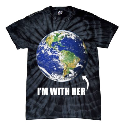 I'm With Her Earth Globe Photo March For Science Tie-Dye T-Shirt