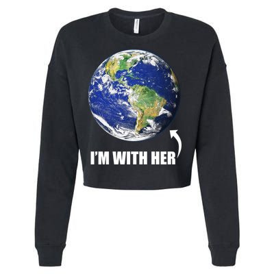 I'm With Her Earth Globe Photo March For Science Cropped Pullover Crew