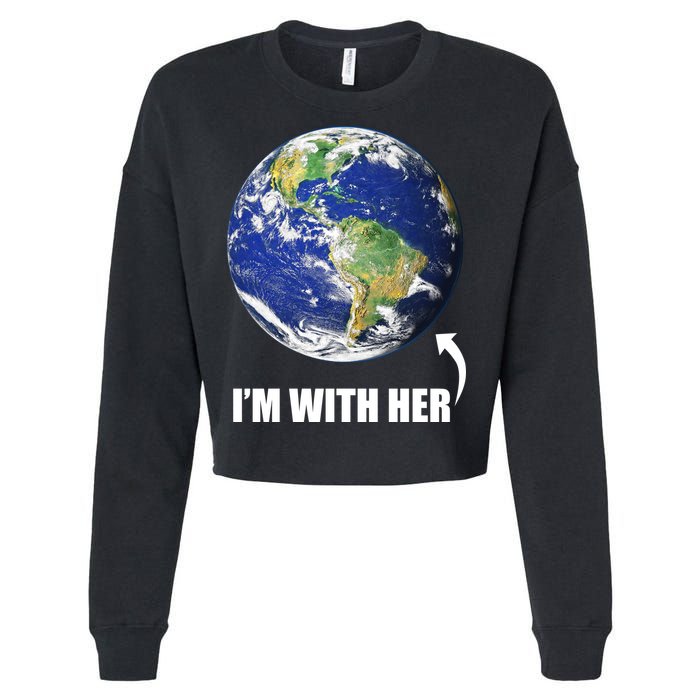 I'm With Her Earth Globe Photo March For Science Cropped Pullover Crew