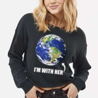 I'm With Her Earth Globe Photo March For Science Cropped Pullover Crew