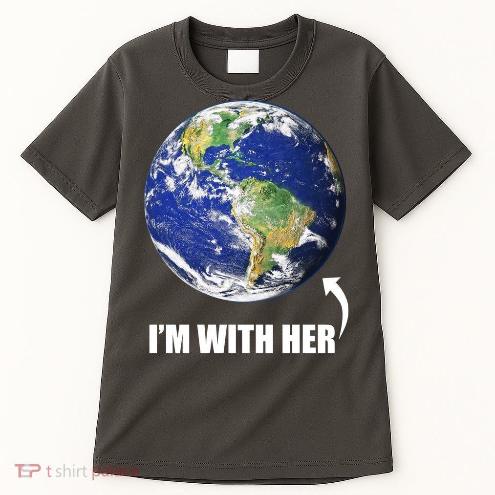 I'm With Her Earth Globe Photo March For Science Tall T-Shirt