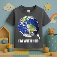 I'm With Her Earth Globe Photo March For Science Toddler T-Shirt