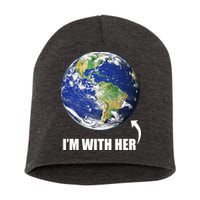I'm With Her Earth Globe Photo March For Science Short Acrylic Beanie