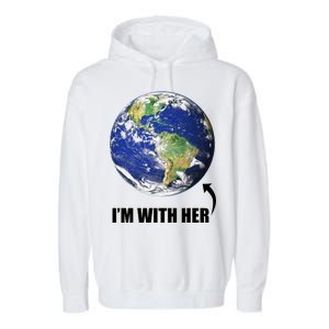 I'm With Her Earth Globe Photo March For Science Garment-Dyed Fleece Hoodie