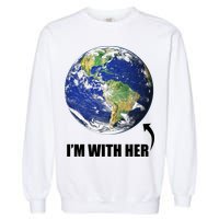 I'm With Her Earth Globe Photo March For Science Garment-Dyed Sweatshirt