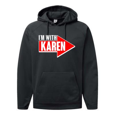 I'm With Karen Performance Fleece Hoodie