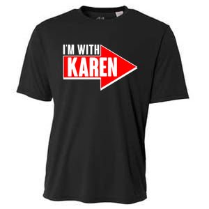 I'm With Karen Cooling Performance Crew T-Shirt