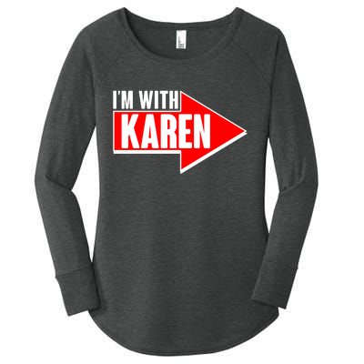 I'm With Karen Women's Perfect Tri Tunic Long Sleeve Shirt