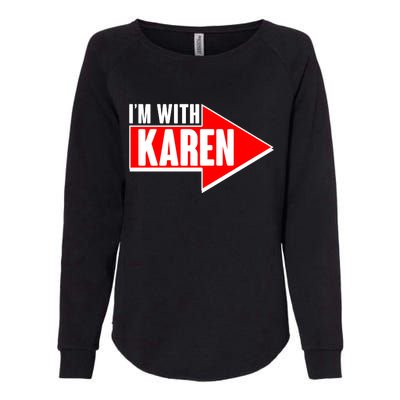 I'm With Karen Womens California Wash Sweatshirt