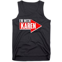 I'm With Karen Tank Top