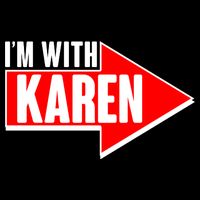 I'm With Karen Visor