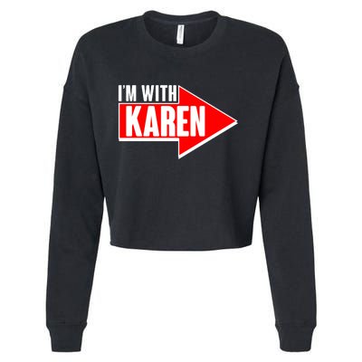 I'm With Karen Cropped Pullover Crew