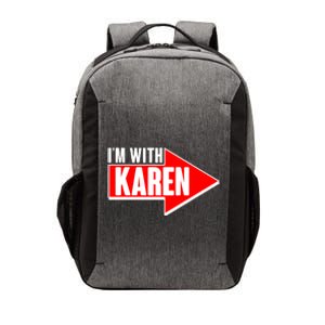 I'm With Karen Vector Backpack