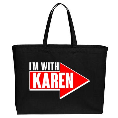 I'm With Karen Cotton Canvas Jumbo Tote