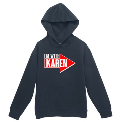 I'm With Karen Urban Pullover Hoodie