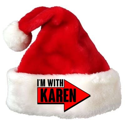 I'm With Karen Premium Christmas Santa Hat