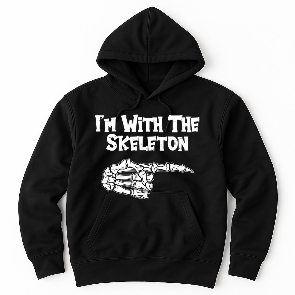 I'm With The Skeleton Funny Halloween Hoodie