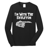 I'm With The Skeleton Funny Halloween Long Sleeve Shirt
