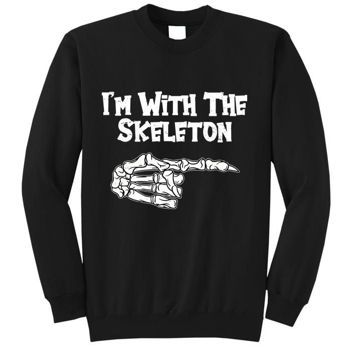 I'm With The Skeleton Funny Halloween Sweatshirt