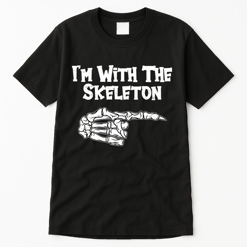 I'm With The Skeleton Funny Halloween Tall T-Shirt