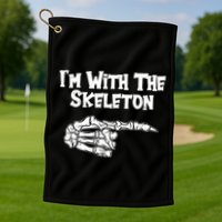 I'm With The Skeleton Funny Halloween Golf Towel