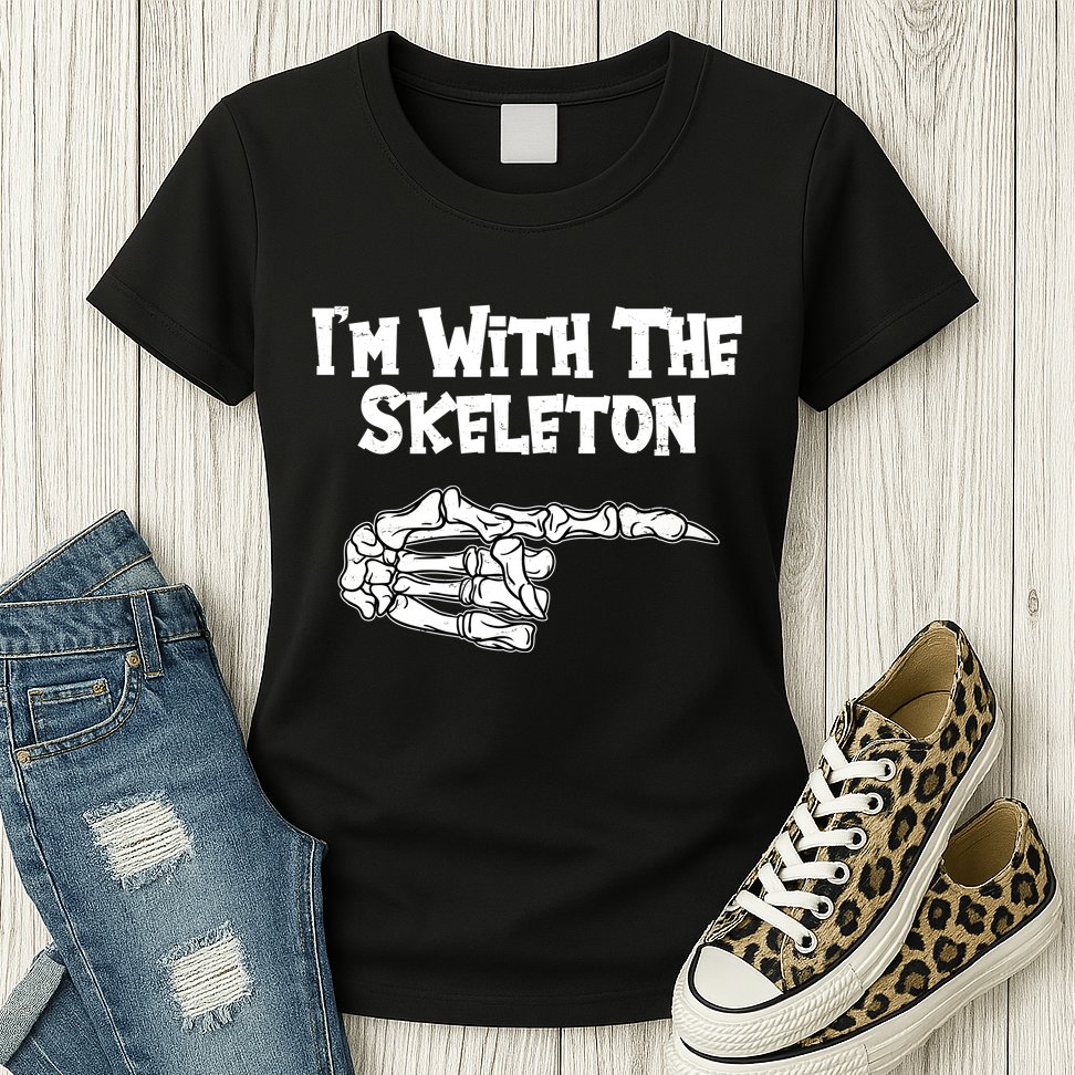 I'm With The Skeleton Funny Halloween Womens T-Shirt