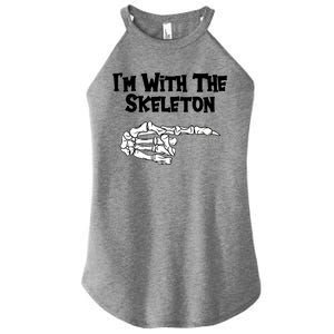 I'm With The Skeleton Funny Halloween Women's Perfect Tri Rocker Tank