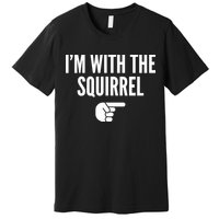 I'm With The Squirrel Costume Premium T-Shirt