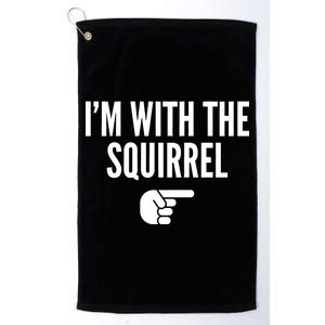 I'm With The Squirrel Costume Platinum Collection Golf Towel