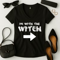 I'm With The Witch Women's V-Neck T-Shirt