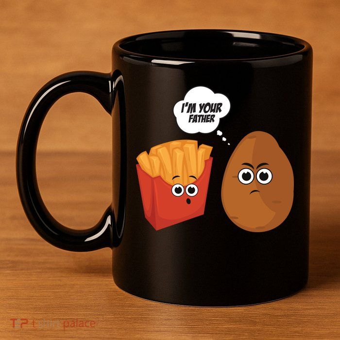 I'm Your Father Potato And Fries 11oz C Handle Ceramic Mug