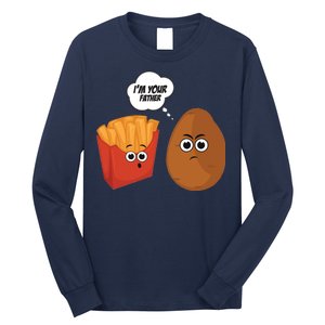 I'm Your Father Potato And Fries Long Sleeve Shirt