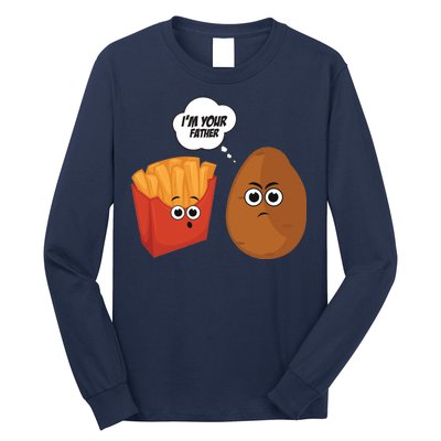 I'm Your Father Potato And Fries Long Sleeve Shirt