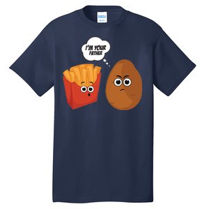 I'm Your Father Potato And Fries Tall T-Shirt