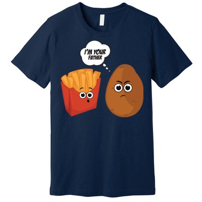 I'm Your Father Potato And Fries Premium T-Shirt